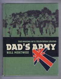 The Making of a Television Legend: Dad's Army