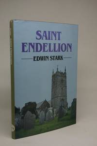 image of St. Endellion. Essays on the Church, Its Patron Saint and her Collegiate Foundation