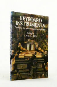 Keyboard Instruments : Studies in Keyboard Organology, 1500 - 1800