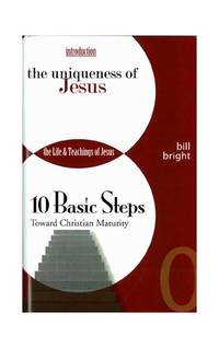 The Uniqueness of Jesus: The Life and Teachings of Jesus (Ten Basic Steps Toward Christian...