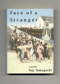 Face of a Stranger: A Novel  - 1st Edition/1st Printing