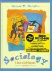 Sociology : A Down To Earth Appraoch (Interactive Edition) by James M. Henslin - 1999