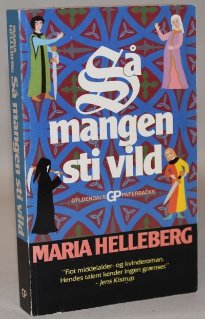 Så mangen sti vild.