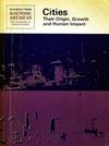 Cities: their origin, growth, and human impact