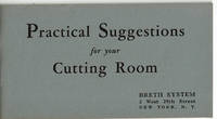 PRACTICAL SUGGESTIONS FOR YOUR CUTTING ROOM. (Cover title)..