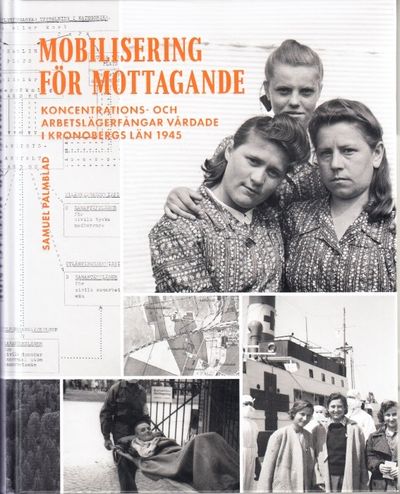 Mobilisering för mottagande. Koncentrations- och…