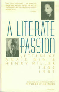 A Literate Passion: Letters Of Anais Nin And Henry Miller, 1932-1953