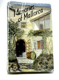 Memories of Mallorca by Bessie D Beckett - 1947