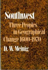 Southwest : Three Peoples in Geographical Change, 1600-1970