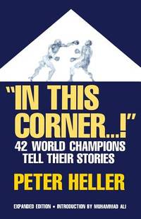 In This Corner ... ! : Forty-Two World Champions Tell Their Stories