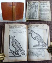 HUNGERS PREVENTION Or, the Whole Art of Fowling by Water and Land. Pages 134-183 on Falconry and Hawking. by MARKHAM, Gervase,: - 1655