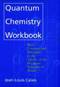 Quantum Chemistry Workbook