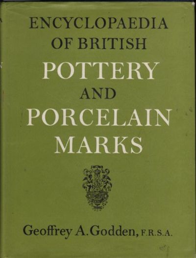 ENCYCLOPAEDIA OF BRITISH POTTERY AND PORCELAIN…