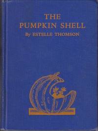 The Pumpkin Shell by Thomson, Estelle - 1932