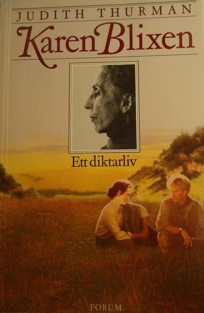 Karen Blixen. Ett diktarliv.