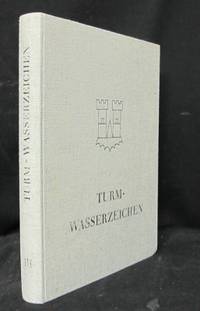Die Turm-Wasserzeichen. Findbuch III der…