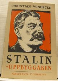 Stalin - uppbyggaren. Från prästseminariet till…