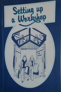 Setting up a Workshop by John Crowe