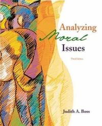 Analyzing Moral Issues with Reasoning, Reading, Writing, and Debating in Ethics Student CD-ROM...