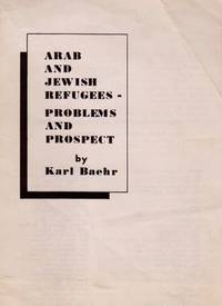 ARAB AND JEWISH REFUGEES - PROBLEMS AND PROSPECT