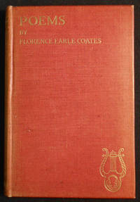 Poems by Florence Earle Coates [with handwritten note] by Coates, Florence Earle - 1898