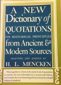 New Dictionary of Quotations on Historical Principles from Ancient and Modern Sources