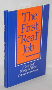 The first 'real' job: a study of young workers