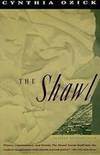 The Shawl by Cynthia Ozick - 1990-08-29