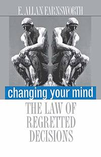 Changing Your Mind: The Law of Regretted Decisions