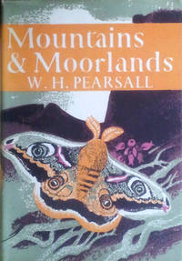 Mountains &amp; Moorlands by Pearsall, W.H - 1977