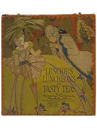 Luscious Luncheons and Tasty Teas