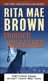 Murder Unleashed: A Novel