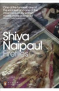 Fireflies (Penguin Modern Classics) by Naipaul, Shiva