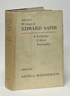 Selected Writings of Edward Sapir in Language, Culture, and Personality