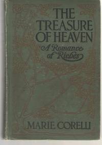 The Treasure Of Heaven A Romance of Riches