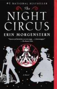 The Night Circus (Turtleback School &amp; Library Binding Edition) by Erin Morgenstern - 2012-07-06