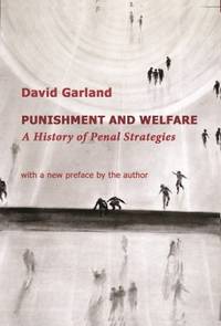 Punishment and Welfare : A History of Penal Strategies