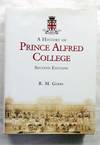 A History of Prince Alfred College (Revised and Enlarged 2nd Edition) Signed copy