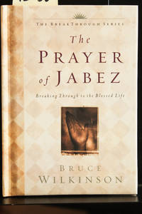 cover of The Prayer of Jabez: Breaking Through to the Blessed Life