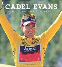 cover of Cadel Evans: The Long Road to Paris