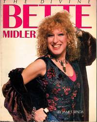 The Divine Bette Midler by James Spada - 1984