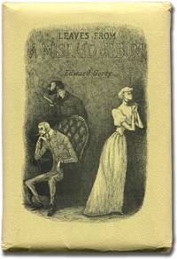 Leaves from a Mislaid Album by Edward GOREY - Signed First Edition - 1972 - from Between the Covers- Rare Books, Inc. ABAA (SKU: 315289)