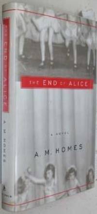 The End of Alice: A Novel