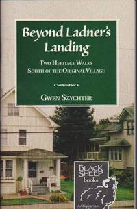 image of Beyond Ladner's Landing: Two Heritage Walks South of the Original Village