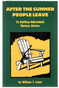 cover of After the Summer People Leave: 12 Baffling Adirondack Mystery Stories