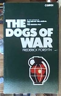 The Dogs of War by Forsyth, Frederick - 1979