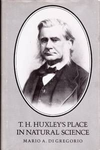 T. H. Huxley's Place in Natural Science