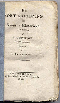 En kort anledning till svenska historiens…