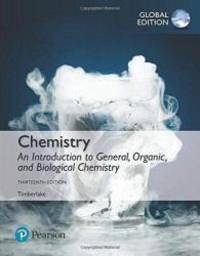 Chemistry: An Introduction to General, Organic, and Biological Chemistry, Global Edition by Karen C. Timberlake - 2018-04-30