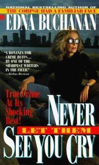 Never Let Them See You Cry : More from Miami, America's Hottest Beat